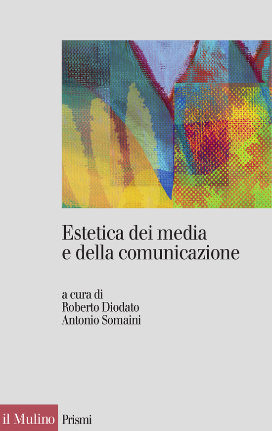 Copertina del libro Estetica dei media e della comunicazione