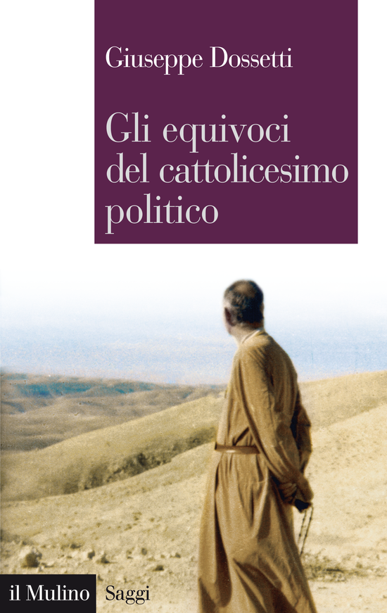 Copertina del libro Gli equivoci del cattolicesimo politico