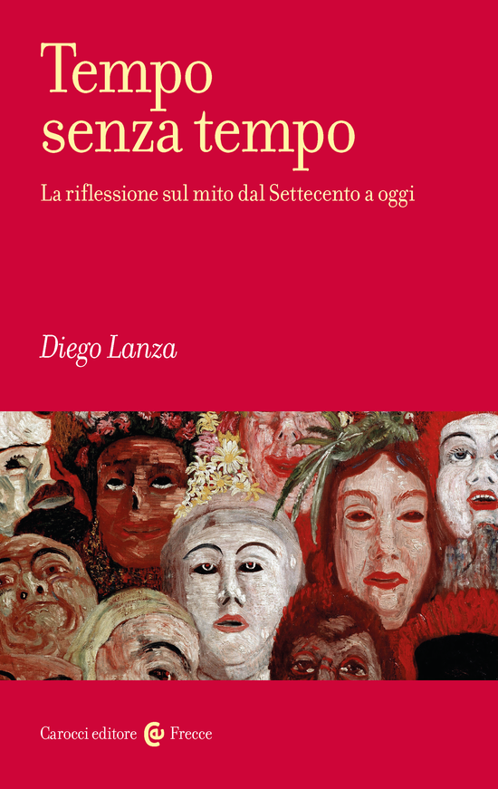 Copertina del libro Tempo senza tempo (La riflessione sul mito dal Settecento a oggi)