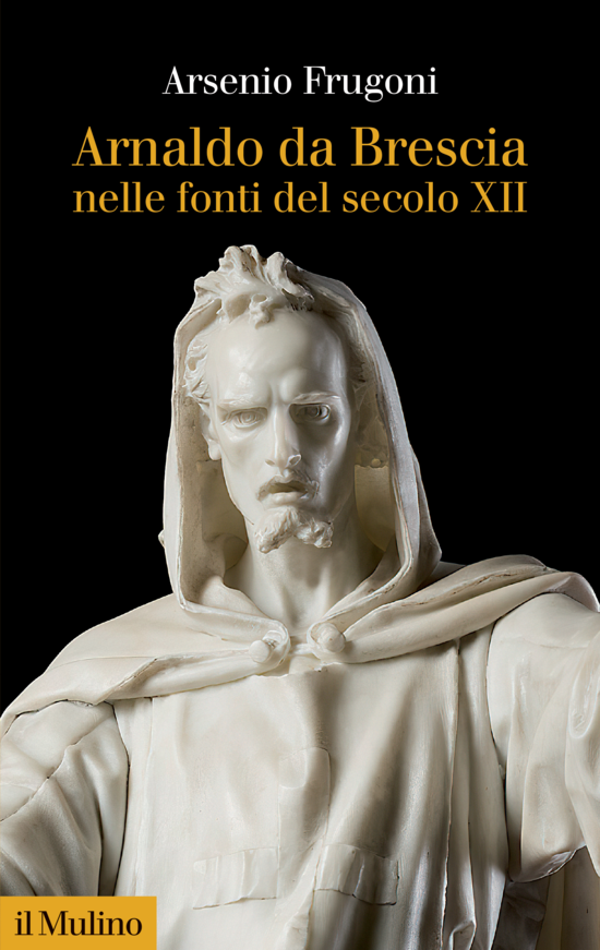 Copertina del libro Arnaldo da Brescia nelle fonti del secolo XII ()