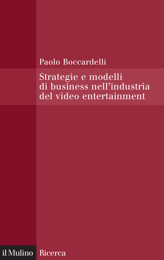 Copertina del libro Strategie e modelli di business nell'industria del video entertainment