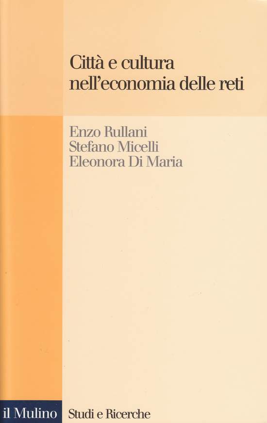 Copertina del libro Città e cultura nell'economia delle reti